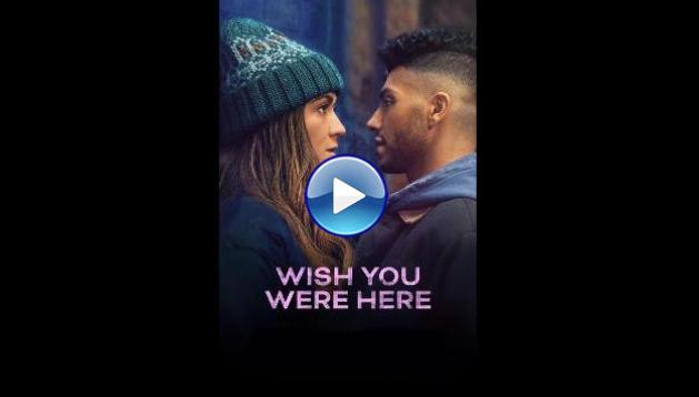 Wish You Were Here (2025)