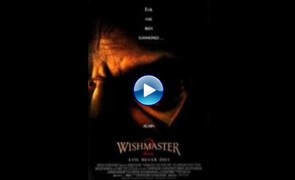 Wishmaster 2: Evil Never Dies (1999)