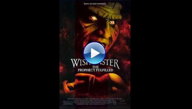 Wishmaster 4: The Prophecy Fulfilled (2002)