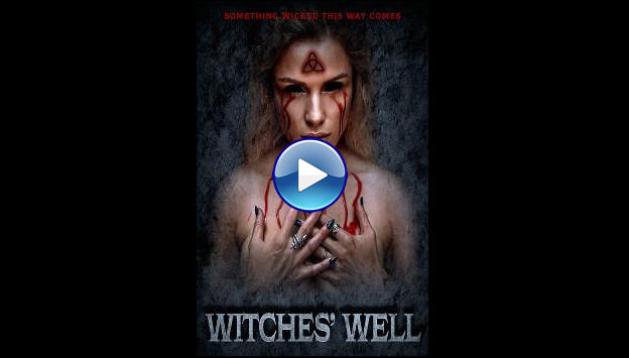 Witches' Well (2024) HD Full Movie Watch Online Free