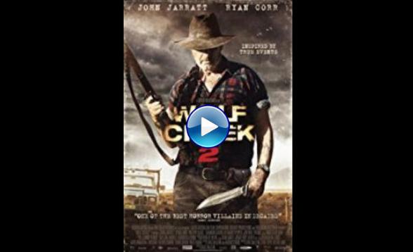 Wolf Creek 2 (2013)