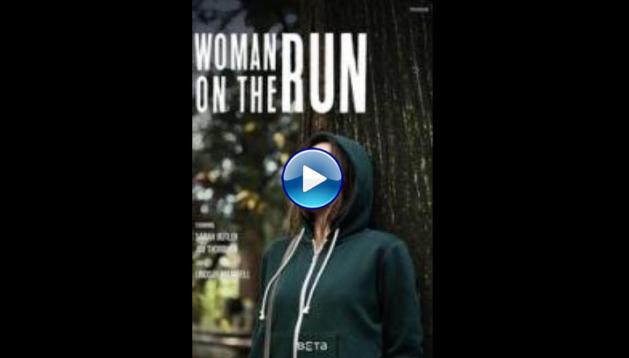 Woman on the Run (2017) HD Full Movie Watch Online Free