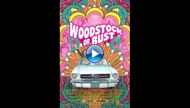 Woodstock or Bust (2019)