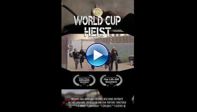 World Cup Heist (2020)