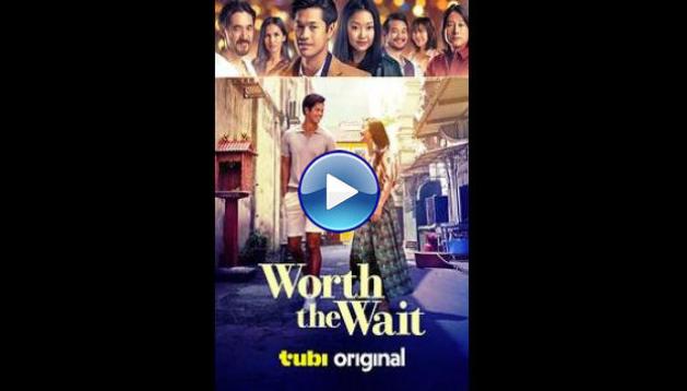 Worth the Wait (2025)