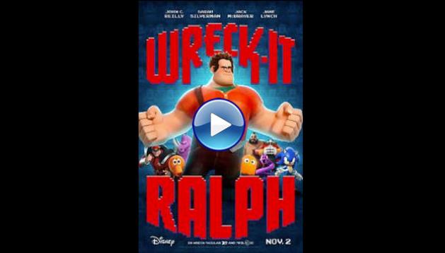 Wreck-It Ralph (2012)