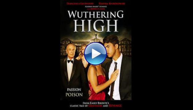 Wuthering High (2015)