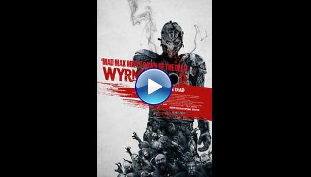 Wyrmwood: Road of the Dead (2014)