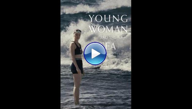 Young Woman and the Sea (2024)