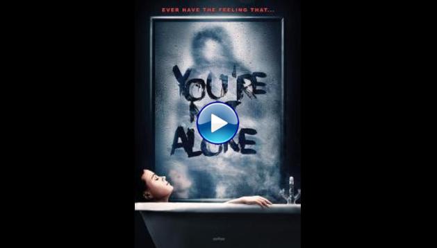 You're Not Alone (2020)