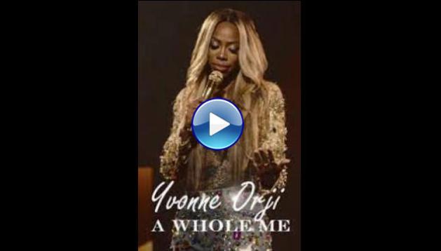 Yvonne Orji: A Whole Me (2022)