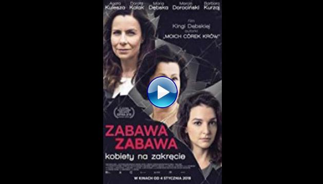 Zabawa, zabawa (2018)