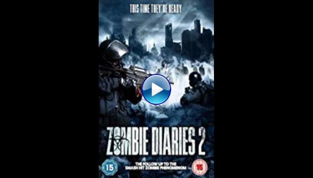 Zombie Diaries 2 (2011)