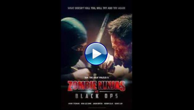 Zombie Ninjas vs Black Ops (2015)