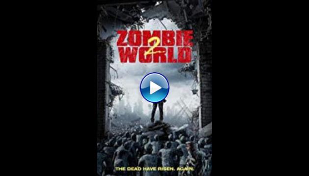 Zombie World 2 (2018)