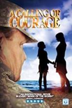 A Calling of Courage (2014)