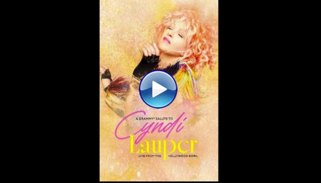 A Grammy Salute to Cyndi Lauper: Live from the Hollywood Bowl (2025) HD Full Movie Watch Online Free
