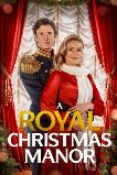 A Royal Christmas Manor (2025) HD Full Movie Watch Online Free