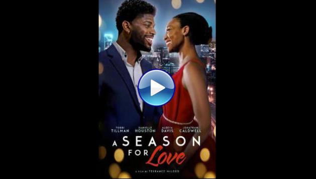 A season for love (2025) HD Full Movie Watch Online Free