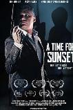 A Time for Sunset (2025) HD Full Movie Watch Online Free