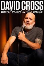 David Cross: The Worst Daddy in the World (2024)