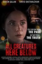 All Creatures Here Below (2018)