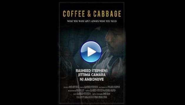 Coffee & Cabbage (2017)