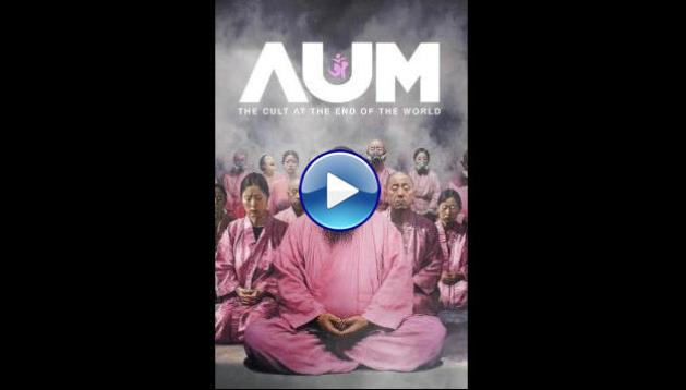 AUM: The Cult at the End of the World (2025) HD Full Movie Watch Online Free