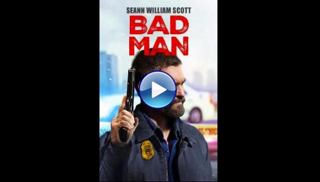 Bad Man (2025) HD Full Movie Watch Online Free