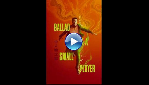Ballad of a Small Player (2025) HDCAM Full Movie Watch Online Free