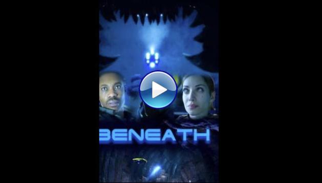 Beneath (2025) HD Full Movie Watch Online Free