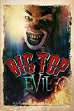 Big Top Evil (2019)