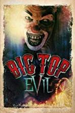 Big Top Evil (2019)