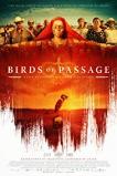 Birds of Passage (2018)