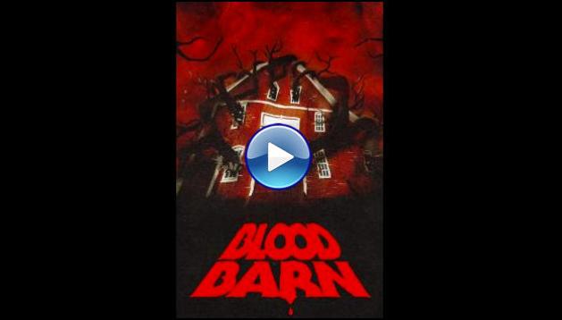 Blood Barn (2025) HD Full Movie Watch Online Free