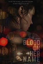 Blood on Her Name (2019)