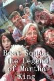 Boat Squad: The Legend of Martha King (2018)