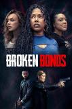 Broken Bonds (2026) HD Full Movie Watch Online Free