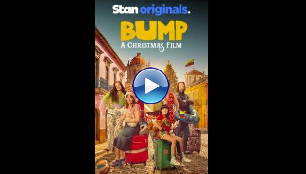 Bump: A Christmas Film (2025) HD Full Movie Watch Online Free