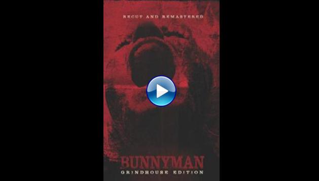 Bunnyman: Grindhouse Edition (2019)