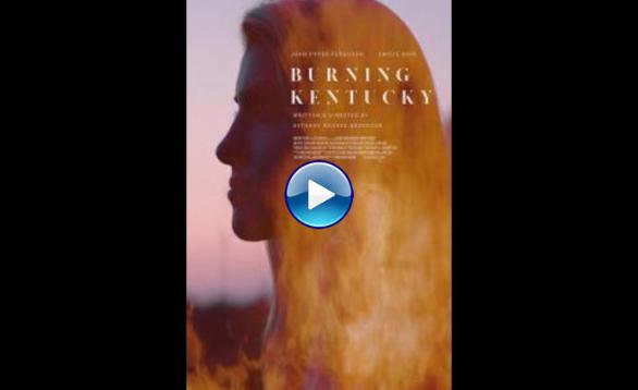 Burning Kentucky (2019)