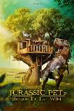 The Adventures of Jurassic Pet: Return to the Wild (2025)
