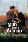 When a Man Loves a Woman (1994)