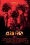 Cabin Fever (2002)