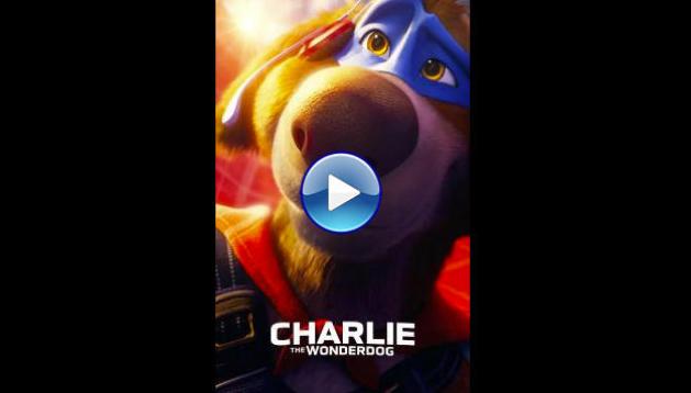 Charlie the Wonderdog (2025) HDTS Full Movie Watch Online Free