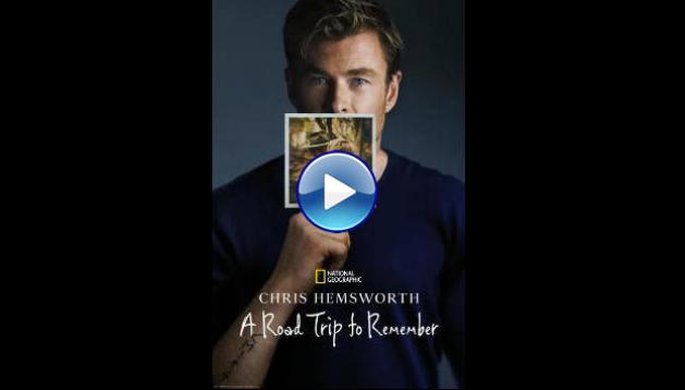 Chris Hemsworth: A Road Trip to Remember (2025) HD Full Movie Watch Online Free