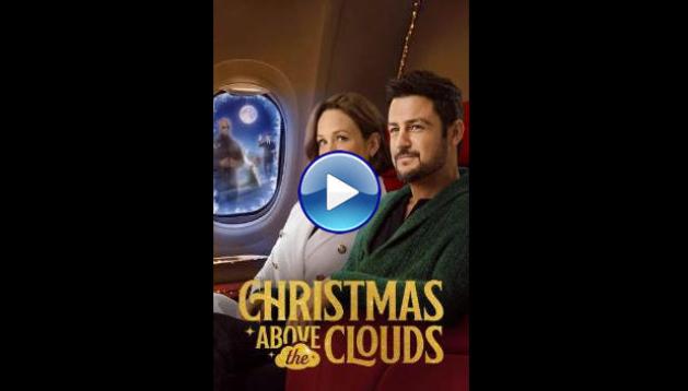 Christmas Above the Clouds (2025) HD Full Movie Watch Online Free