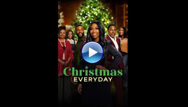 Christmas Everyday (2025) HD Full Movie Watch Online Free