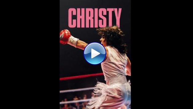 Christy (2025) HD Full Movie Watch Online Free