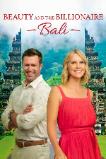 Beauty and the Billionaire: Bali (2024)